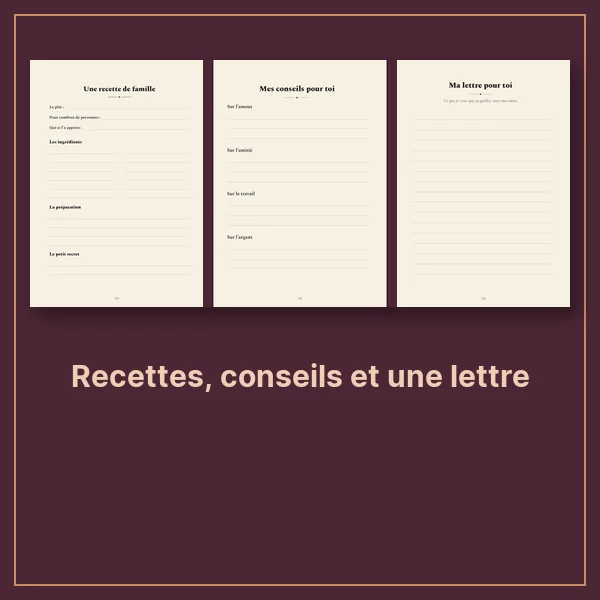 Recettes, conseils et une lettre