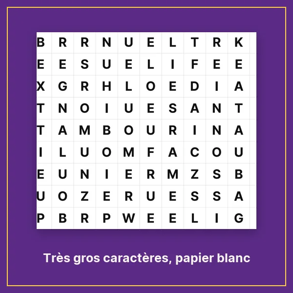 Très gros caractères, papier blanc